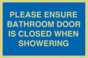 please-ensure-bathroom-door-is-closed-when-showering~